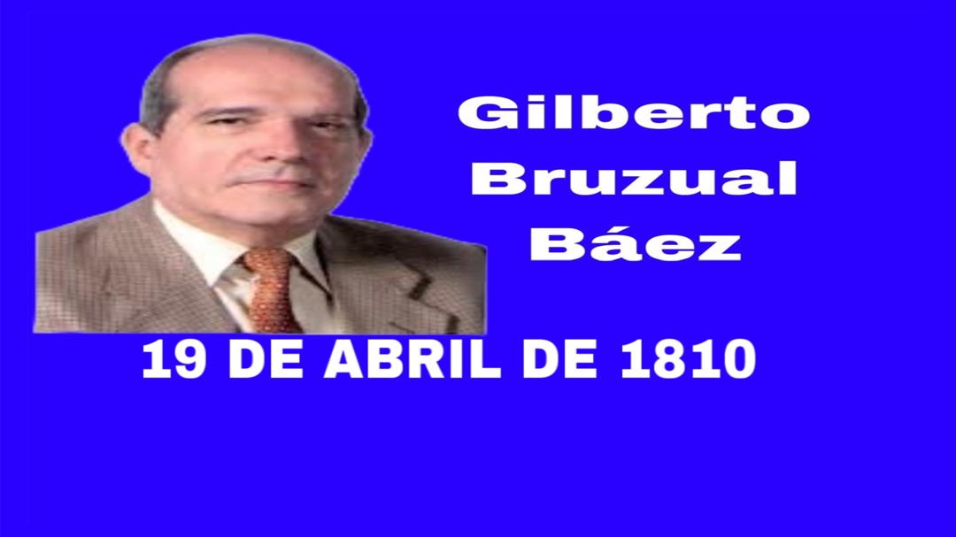 19 DE ABRIL DE 1810    por: Gilberto Bruzual Báez