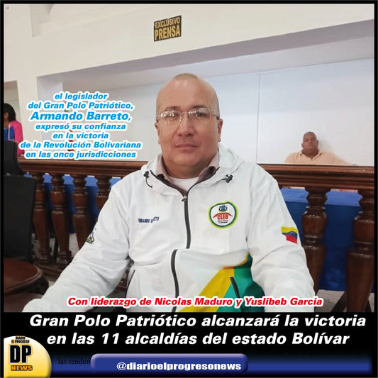 Gran Polo Patriótico alcanzará la victoria  en las 11 alcaldías del estado Bolívar