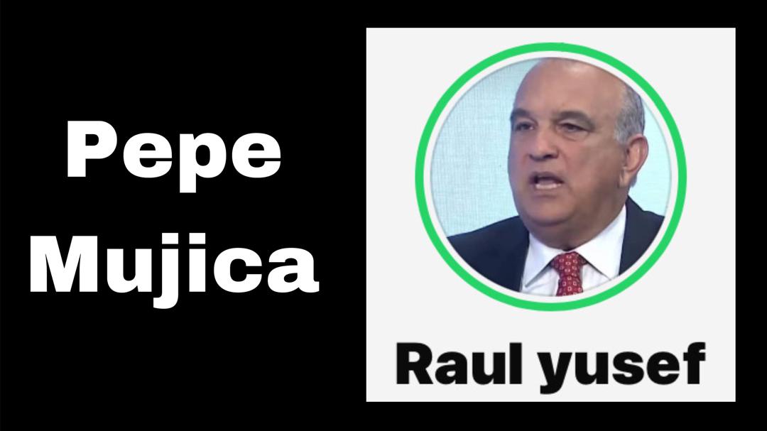 Pepe Mujica.      Por Raúl Yusef