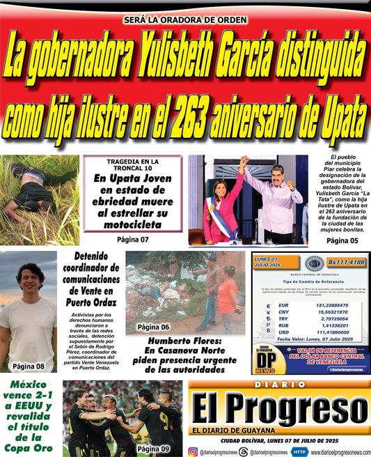 TITULARES DIARIO EL PROGRESO  EDICIÓN LUNES 07 DE JULIO DE 2025