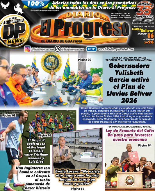 TITULARES DIARIO EL PROGRESO  EDICIÓN SÁBADO 06 DE JUNIO DE 2026