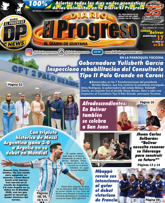 TITULARES DIARIO EL PROGRESO  EDICIÓN MIÉRCOLES 17 DE JUNIO DE 2026