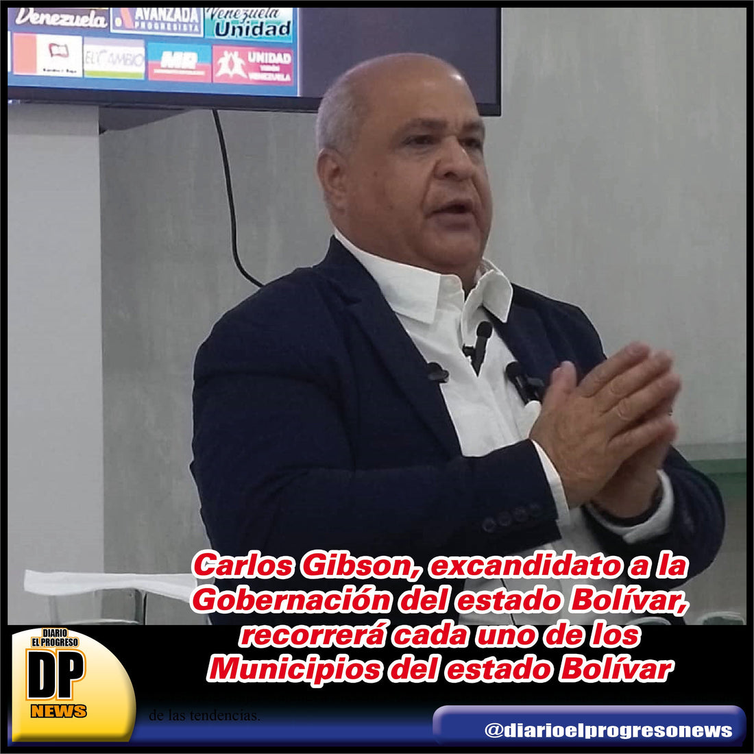 Carlos Gibson, recorrerá cada uno  de los Municipios del estado Bolívar