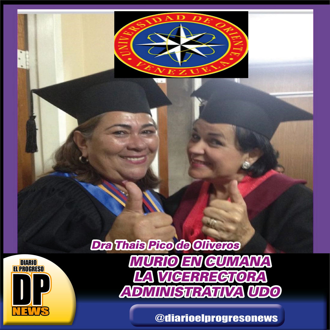 MURIO EN CUMANA LA VICERRECTORA ADMINISTRATIVA UDO, Dra. THAIS PICO DE OLIVEROS